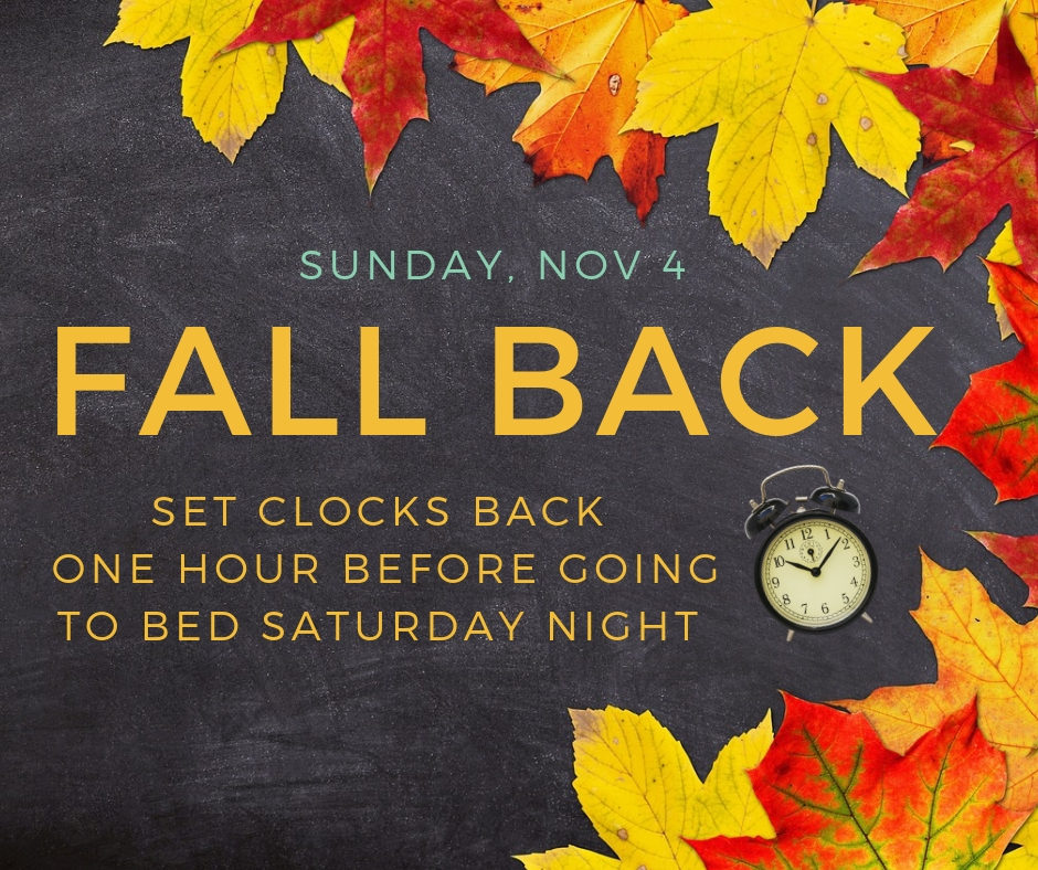 Time to Fall Back this WeekEnd! Cornerstone Community Church